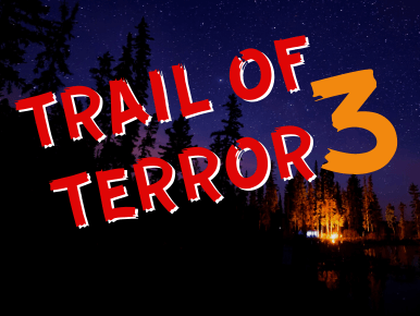 Trail of Terror 3