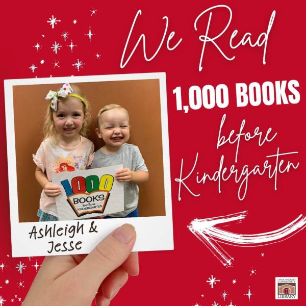 A hand holding a polaroid picture of a girl and boy smiling and holding a sign. The names Ashleigh and Jesse are written on the photo. Text to the right says I read 1,000 books before kindergarten.